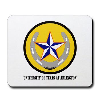 UTA - M01 - 03 - SSI - ROTC - University of Texas at Arlington with Text - Mousepad