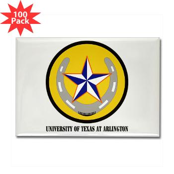 UTA - M01 - 01 - SSI - ROTC - University of Texas at Arlington with Text - Rectangle Magnet (100 pack) - Click Image to Close