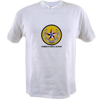 UTA - A01 - 04 - SSI - ROTC - University of Texas at Arlington with Text - Value T-shirt
