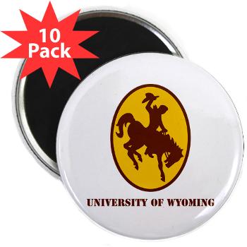 UW - M01 - 01 - SSI - ROTC - University of Wyoming with Text - 2.25" Magnet (10 pack) - Click Image to Close