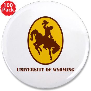 UW - M01 - 01 - SSI - ROTC - University of Wyoming with Text - 3.5" Button (100 pack)