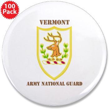 VARNG - M01 - 01 - DUI - Vermont Army National Guard with Text - 3.5" Button (100 pack) - Click Image to Close