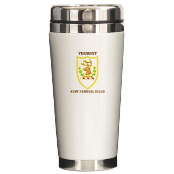 VARNG - M01 - 03 - DUI - Vermont Army National Guard with Text - Ceramic Travel Mug