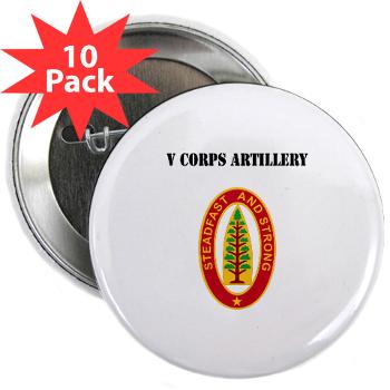 VCA - M01 - 01 - V Corps Artillery with Text - 2.25" Button (10 pack)