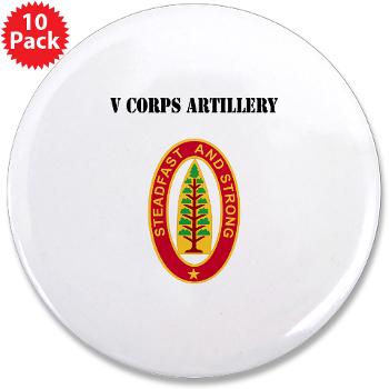 VCA - M01 - 01 - V Corps Artillery with Text - 3.5" Button (10 pack)