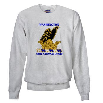 WAARNG - A01 - 03 - DUI - Washington Army National Guard with Text - Sweatshirt - Click Image to Close