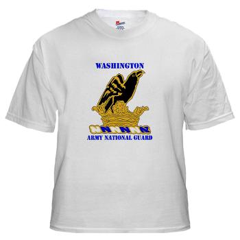 WAARNG - A01 - 04 - DUI - Washington Army National Guard with Text - White T-Shirt - Click Image to Close