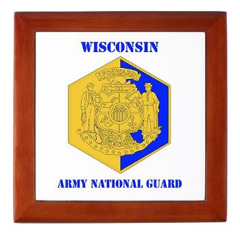 WIARNG - M01 - 03 - DUI - Wisconsin Army National Guard with text - Keepsake Box