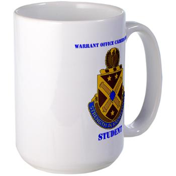 WOCCS - M01 - 03 - DUI - Warrant Office Career Center - Student with text Large Mug - Click Image to Close