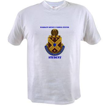 WOCCS - A01 - 04 - DUI - Warrant Office Career Center - Student with text Value T-Shirt - Click Image to Close