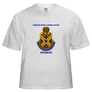WOCCS - A01 - 04 - DUI - Warrant Office Career Center - Student with text White T-Shirt - Click Image to Close