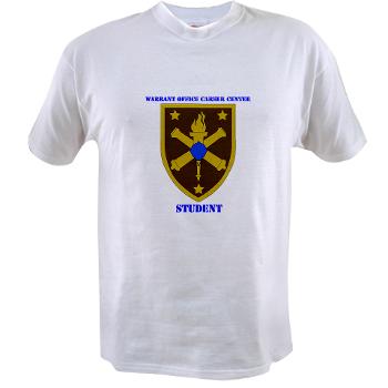 WOCCS - A01 - 04 - SSI - Warrant Office Career Center - Student with text Value T-shirt - Click Image to Close