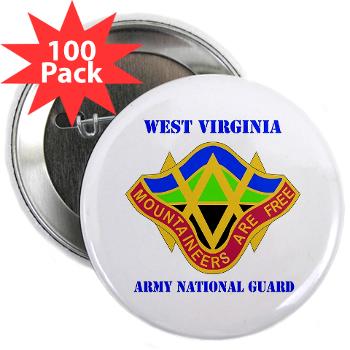 WVARNG - M01 - 01 - DUI - West virginia Army National Guard with text - 2.25" Button (100 pack)