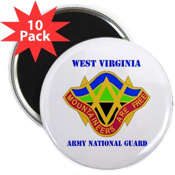 WVARNG - M01 - 01 - DUI - West virginia Army National Guard with text - 2.25" Magnet (10 pack)