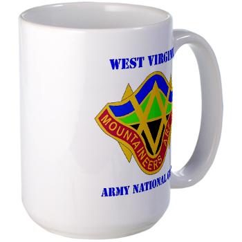 WVARNG - M01 - 03 - DUI - West virginia Army National Guard with text - Large Mug