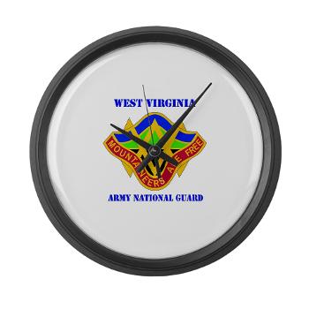 WVARNG - M01 - 03 - DUI - West virginia Army National Guard with text - Large Wall Clock