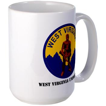 WVU - M01 - 03 - SSI - ROTC - West Virginia University with Text - Large Mug