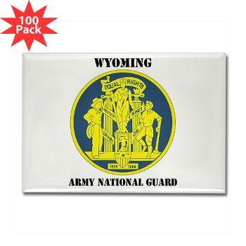 WYARNG - M01 - 01 - DUI - WYOMING Army National Guard with Text - Rectangle Magnet (100 pack)