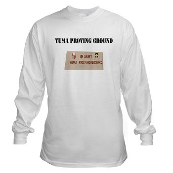 YPG - A01 - 03 - Yuma Proving Ground with Text - Long Sleeve T-Shirt