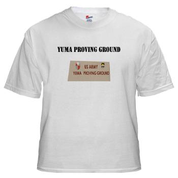 YPG - A01 - 04 - Yuma Proving Ground with Text - White t-Shirt