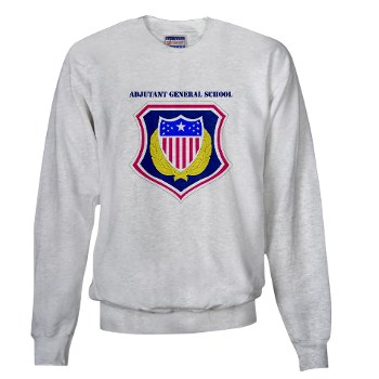 ags - A01 - 03 - DUI - Adjutant General School with Text Sweatshirt