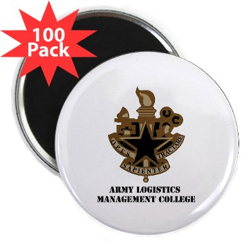 almc - M01 - 01 - DUI - Army Logistics Management College with Text - 2.25" Magnet (100 pack)