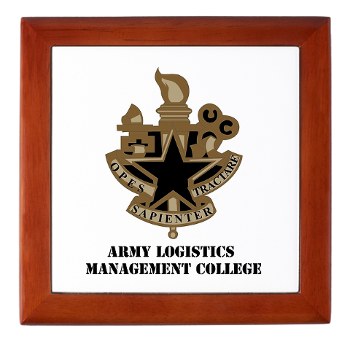 almc - M01 - 03 - DUI - Army Logistics Management College with Text - Keepsake Box