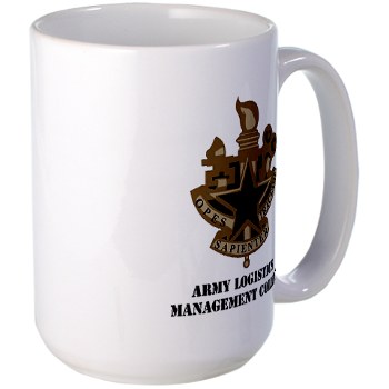 almc - M01 - 03 - DUI - Army Logistics Management College with Text - Large Mug - Click Image to Close