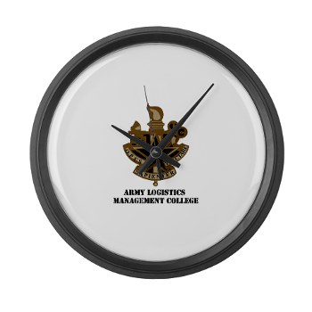 almc - M01 - 03 - DUI - Army Logistics Management College with Text - Large Wall Clock
