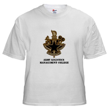 almc - A01 - 04 - DUI - Army Logistics Management College with Text - White T-Shirt - Click Image to Close