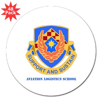 als - M01 - 01 - DUI - Aviation Logistics School with Text - 3" Lapel Sticker (48 pk)