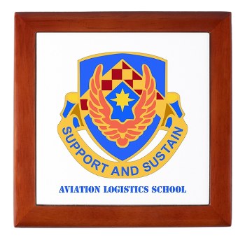 als - M01 - 03 - DUI - Aviation Logistics School with Text - Keepsake Box
