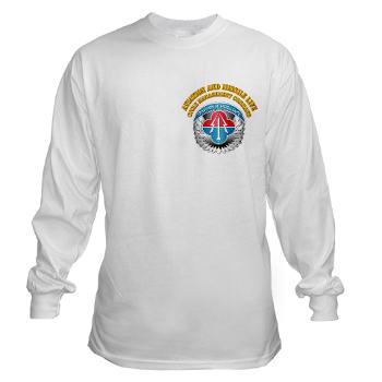 AMLCMC - A01 - 04 - Aviation and Missile Life Cycle Management Command with Text - Long Sleeve T-Shirt - Click Image to Close