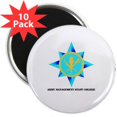 amsc - M01 - 01 - DUI - Army Management Staff College with text - 2.25" Magnet (10 pack) - Click Image to Close