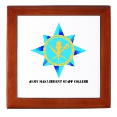 amsc - M01 - 03 - DUI - Army Management Staff College with text - Keepsake Box - Click Image to Close