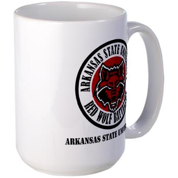 arksun - M01 - 03 - SSI - ROTC - Arkansas State University with Text - Large Mug