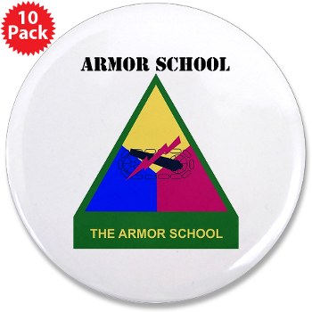 armorschool - M01 - 01 - DUI - Armor Center/School with Text 3.5" Button (10 pack)