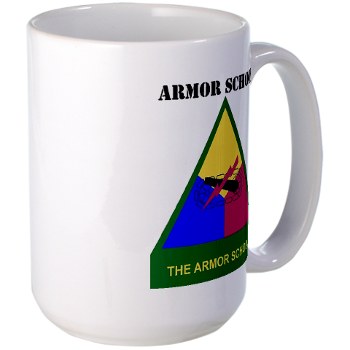 armorschool - M01 - 03 - DUI - Armor Center/School with Text Large Mug