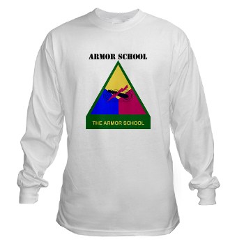 armorschool - A01 - 03 - DUI - Armor Center/School with Text Long Sleeve T-Shirt - Click Image to Close