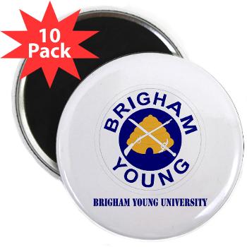 byu - M01 - 01 - SSI - ROTC - Brigham Young University with Text - 2.25" Magnet (10 pack)