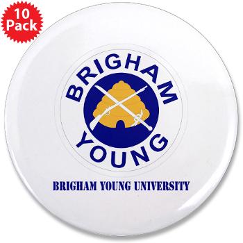 byu - M01 - 01 - SSI - ROTC - Brigham Young University with Text - 3.5" Button (10 pack)