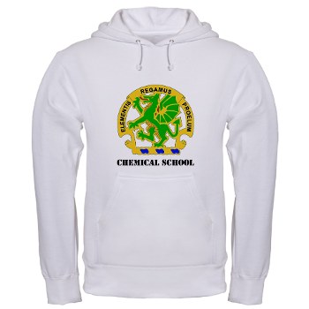 cbrns - A01 - 03 - DUI - Chemical School with Text - Hooded Sweatshirt - Click Image to Close