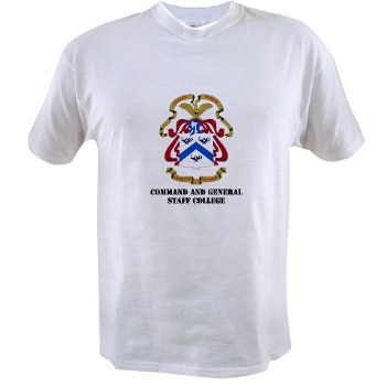 cgsc - A01 - 04 - DUI - Command and General Staff College with Text Value T-Shirt