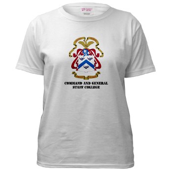 cgsc - A01 - 04 - DUI - Command and General Staff College with Text Women's T-Shirt - Click Image to Close