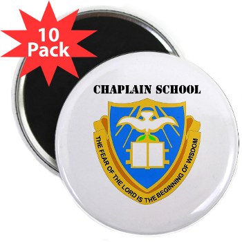 chaplainschool - M01 - 01 - DUI - Chaplain School with Text - 2.25" Magnet (10 pack)