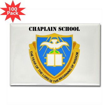 chaplainschool - M01 - 01 - DUI - Chaplain School with Text - Rectangle Magnet (100 pack)