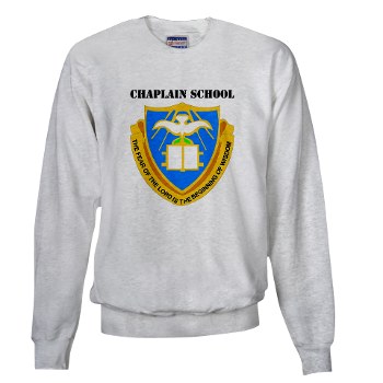 chaplainschool - A01 - 03 - DUI - Chaplain School with Text - Sweatshirt - Click Image to Close