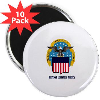 dla - M01 - 01 - Defense Logistics Agency with Text - 2.25" Magnet (10 pack)