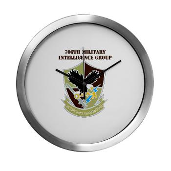 706MIG - M01 - 03 - DUI - 706th Military Intelligence Group with text - Modern Wall Clock