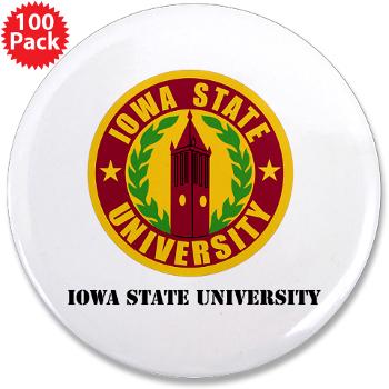 iastate - M01 - 01 - SSI - ROTC - Iowa State University with Text - 3.5" Button (100 pack)